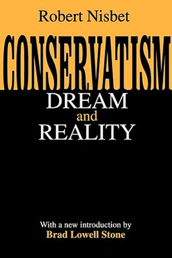 conservatism,dream and reality