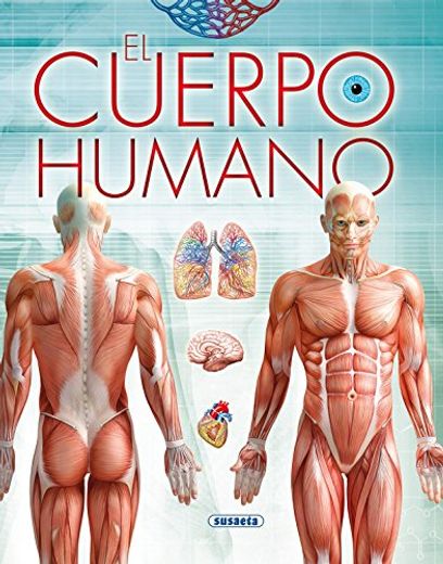 El Cuerpo Humano (Biblioteca Esencial)