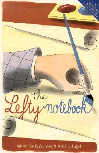 lefty not,where the right way to write is left