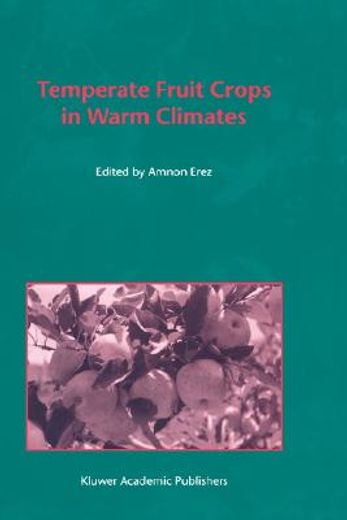 temperate fruit crops in warm climates (in English)