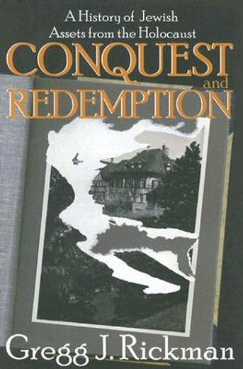 conquest and redemption,a history of jewish assers from the holocaust