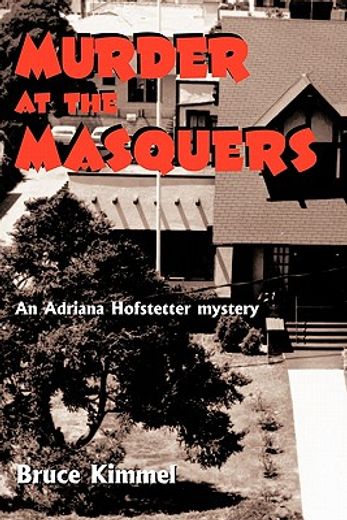 murder at the masquers,an adriana hoffstetter mystery