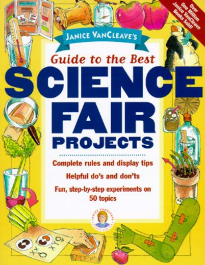 janice vancleave´s guide to the best science fair projects (in English)