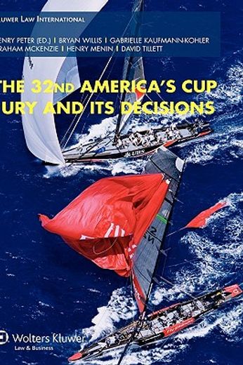 arbitration in the america´s cup,32nd america´s cup jury and its decisions