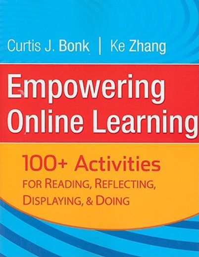 empowering online learning,100+ activities for reading, reflecting, displaying, and doing (in English)