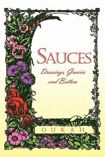 sauces,dressings, gravies and butters
