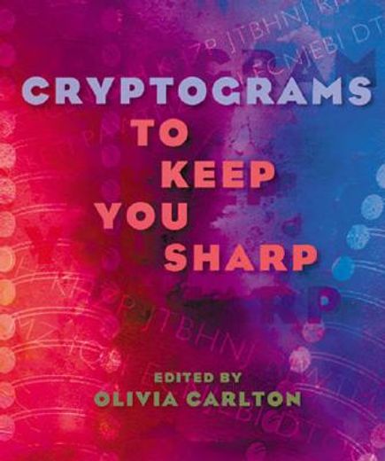 cryptograms to keep you sharp (en Inglés)