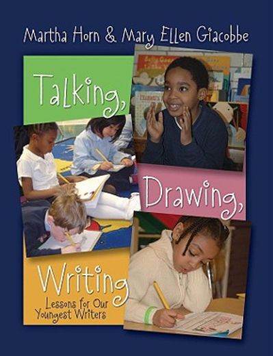 talking, drawing, writing,lessons for our youngest writers