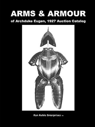 arms & armour of archduke eugen, 1927 auction catalog