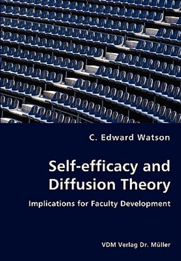 self-efficacy and diffusion theory - implications for faculty development