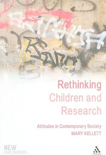 rethinking children and research,attitudes in contemporary society