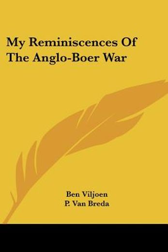 my reminiscences of the anglo-boer war