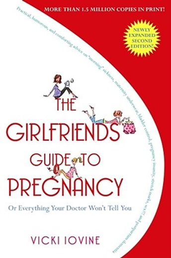 The Girlfriends' Guide to Pregnancy (in English)