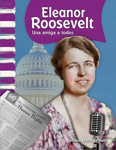 Eleanor Roosevelt: Una Amiga a Todos (in Spanish)