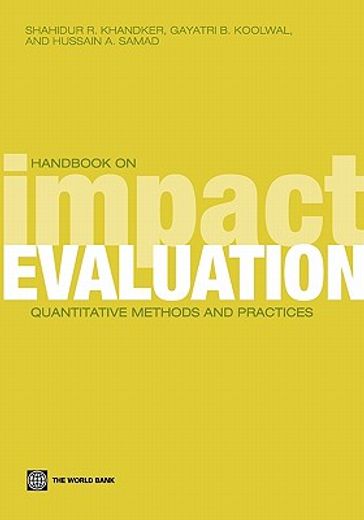 handbook on impact evaluation,quantitative methods and practices (en Inglés)