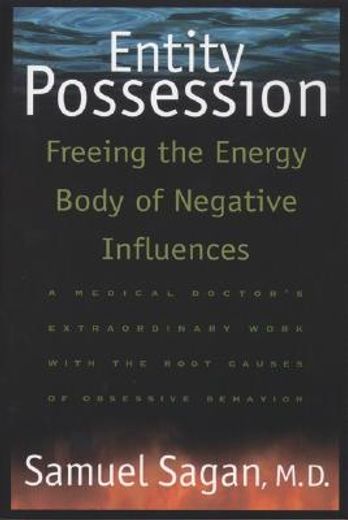 entity possession,freeing the energy body of negative influences (en Inglés)