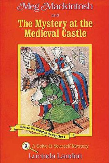 meg mackintosh and the mystery at the medieval castle