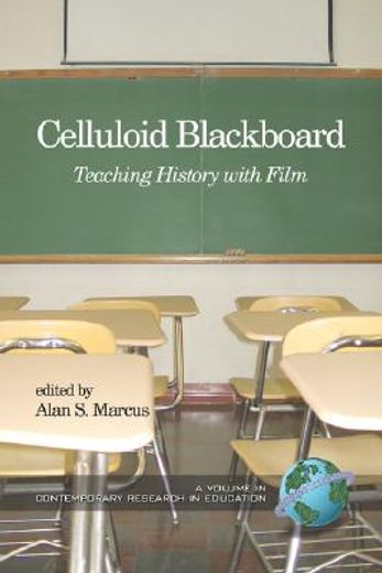 celluloid blackboard,teaching history with film