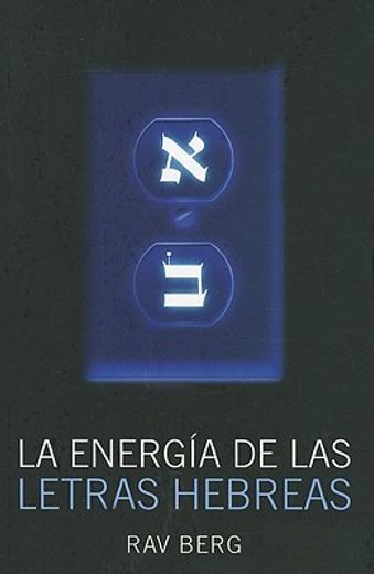 la energia de las letras hebreas / the energy of hebrew letters