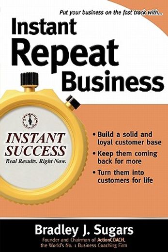 instant repeat business (in English)