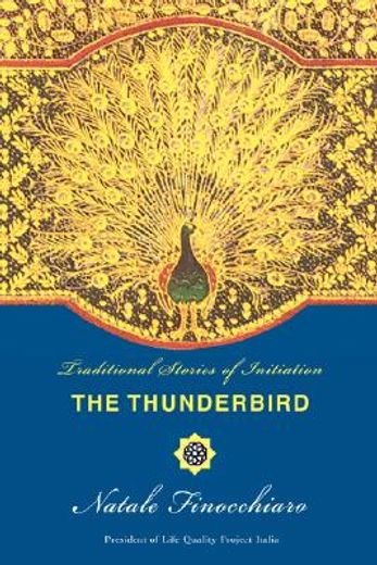 the thunderbird:traditional stories of initiation