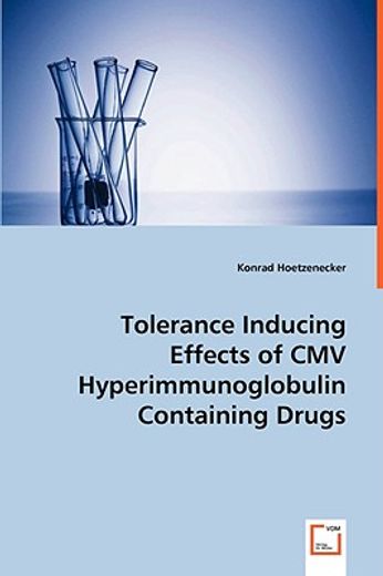tolerance inducing effects of cmv hyperimmunoglobulin containing drugs