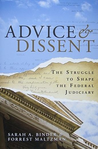 advice and dissent,the struggle to shape the federal judiciary