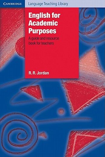 English for Academic Purposes Paperback: A Guide and Resource Book for Teachers (Cambridge Language Teaching Library) (en Inglés)