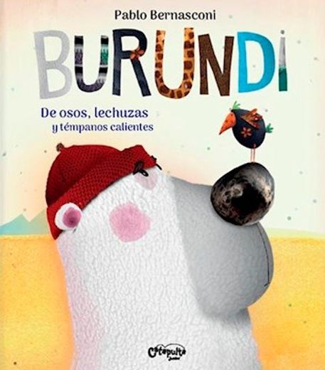 Burundi: De Osos Lechuzas y Témpanos Calientes + regla de regalo!