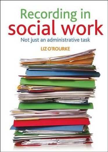 recording in social work,not just an administrative task