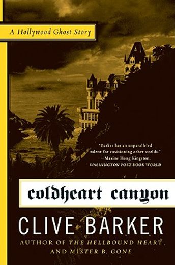 coldheart canyon,a hollywood ghost story