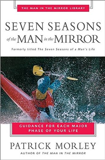 seven seasons of the man in the mirror (en Inglés)