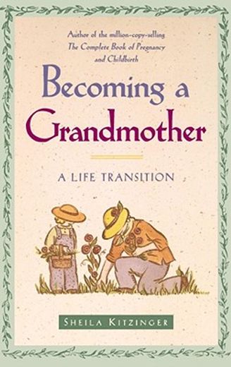 becoming a grandmother,a life transition (en Inglés)