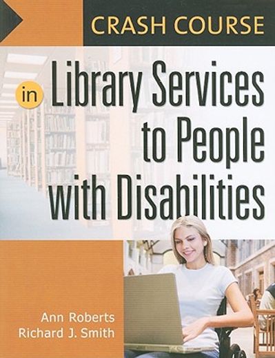 crash course in library services to people with disabilities