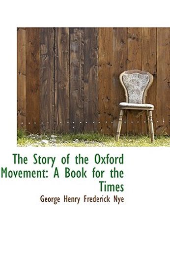 the story of the oxford movement: a book for the times