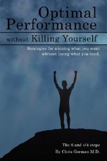 optimal performance without killing yourself