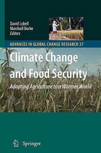 climate change and food security,adapting agriculture to a warmer world