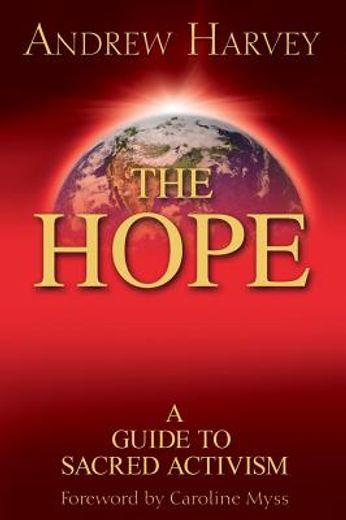 the hope,a guide to sacred activism (in English)