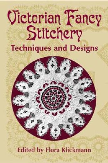 victorian fancy stitchery,techniques and designs (en Inglés)