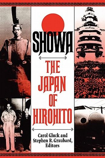 showa,the japan of hirohito (en Inglés)