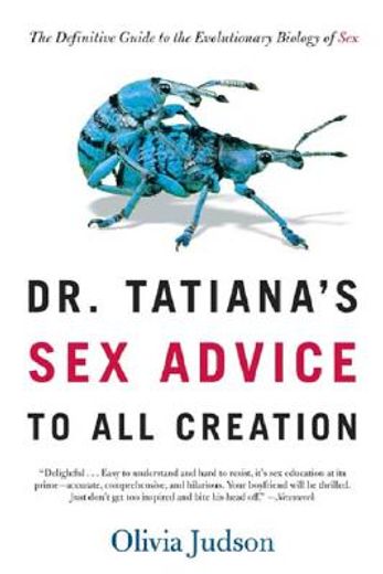 dr tatiana´s sex advice to all creation (en Inglés)