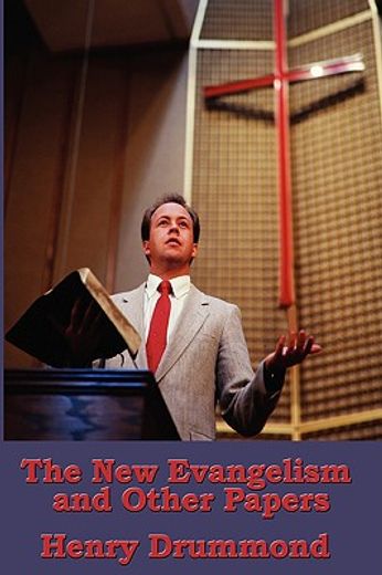 the new evangelism and other papers