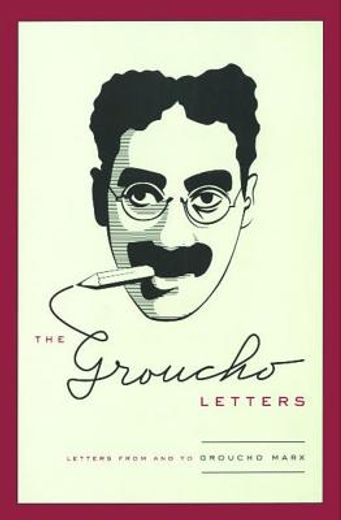 the groucho letters,letters from and to groucho marx (in English)