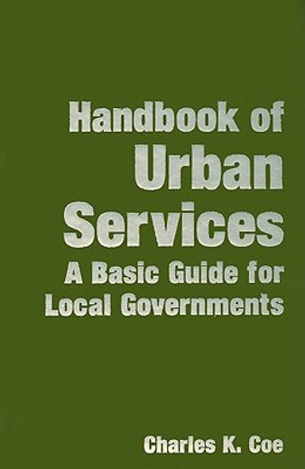 handbook of urban services,a basic guide for local government