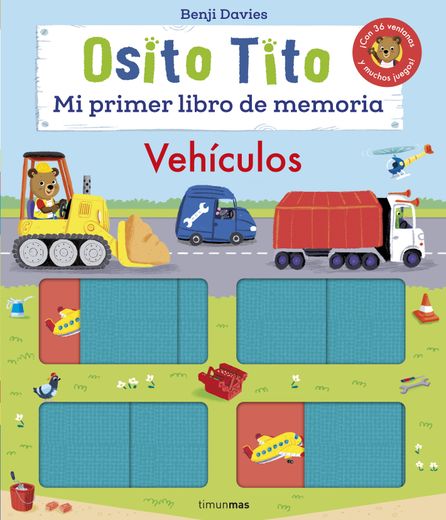Osito Tito. Mi primer libro de memoria. Vehículos (in Spanish)
