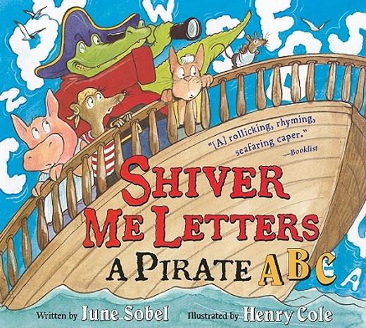 shiver me letters,a pirate abc (en Inglés)
