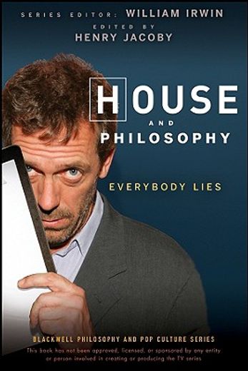 house and philosophy,everybody lies (in English)