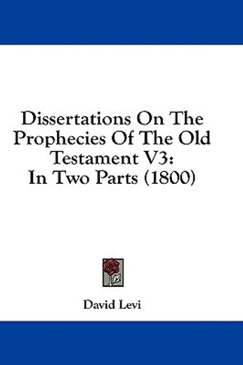 dissertations on the prophecies of the o