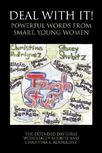 deal with it!,powerful words from smart, young women