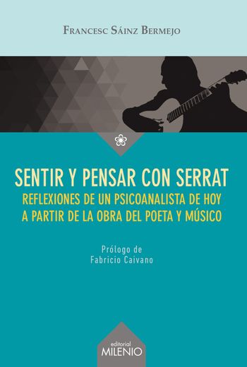 Sentir y Pensar con Serrat (in Spanish)